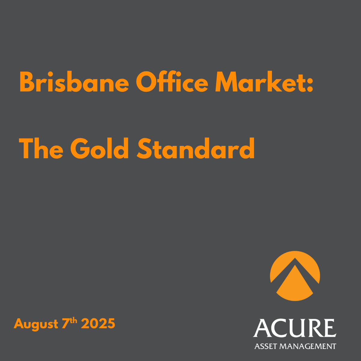 Brisbane Office Market: The Gold Standard