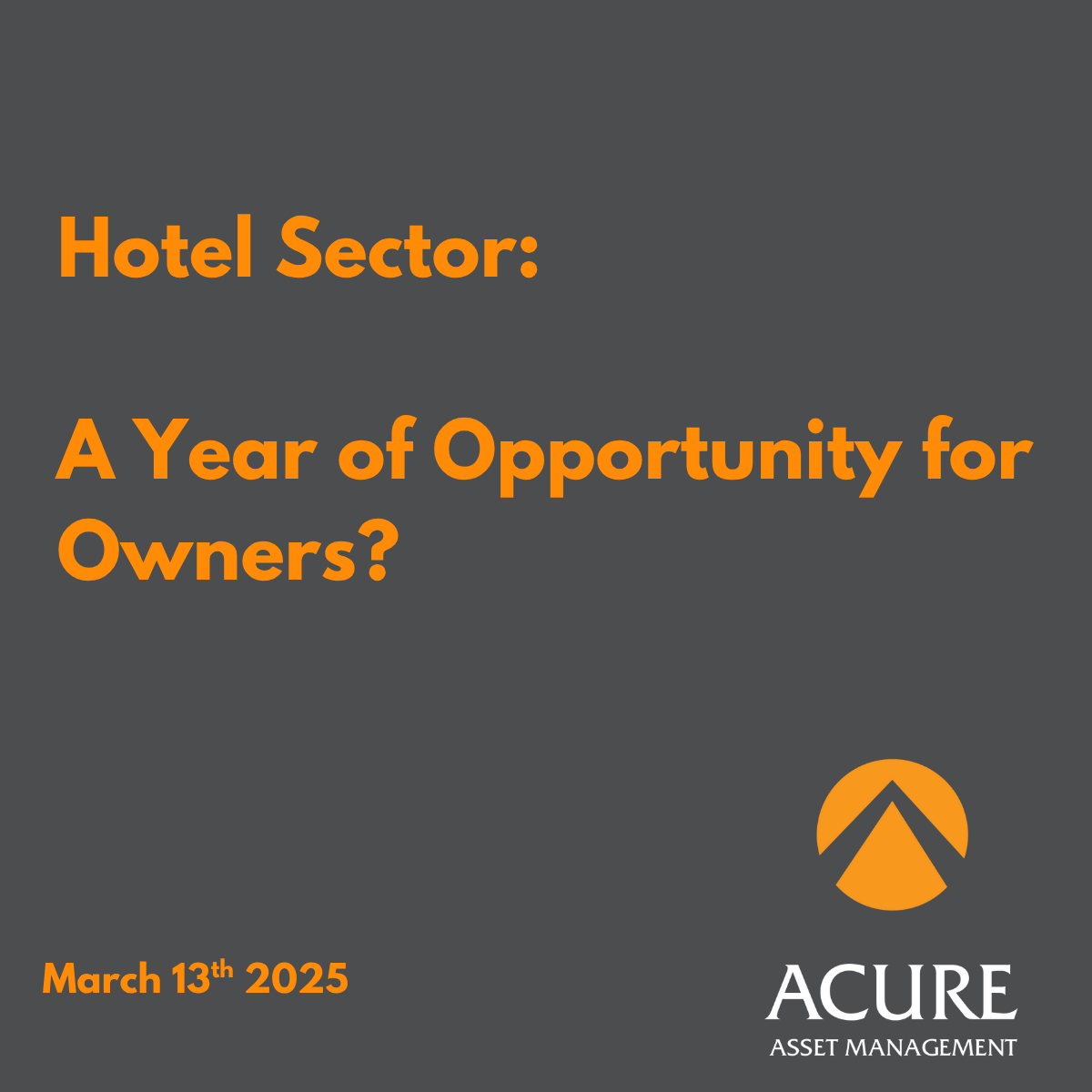 Hotel Sector: A Year of Opportunity for Owners?