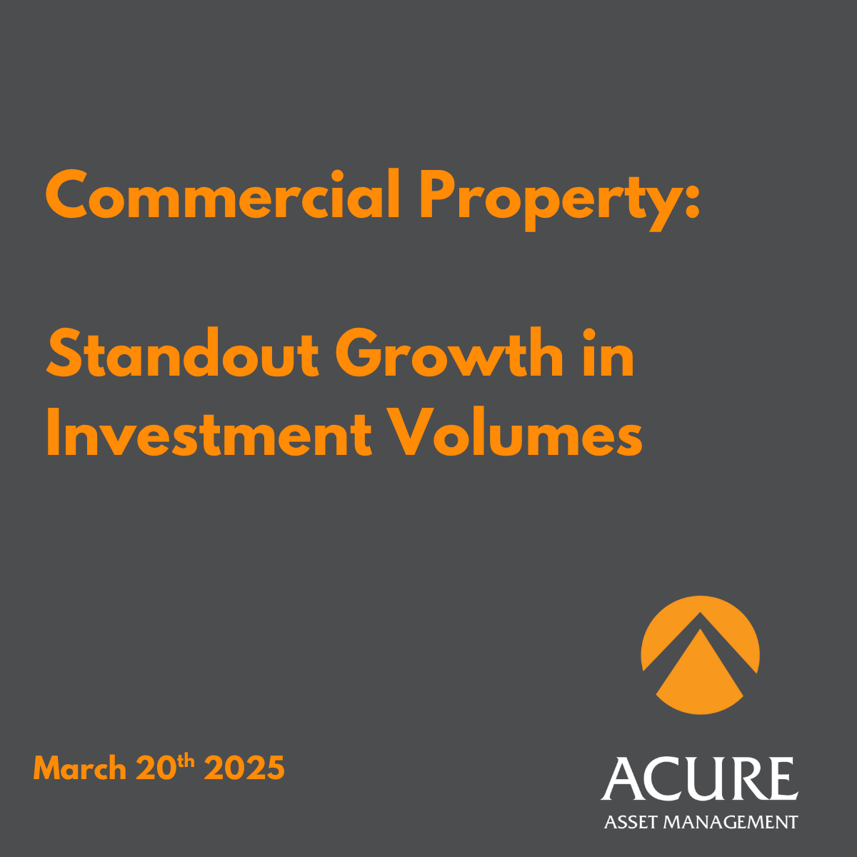 Commercial Property: Standout Growth in Investment Volumes