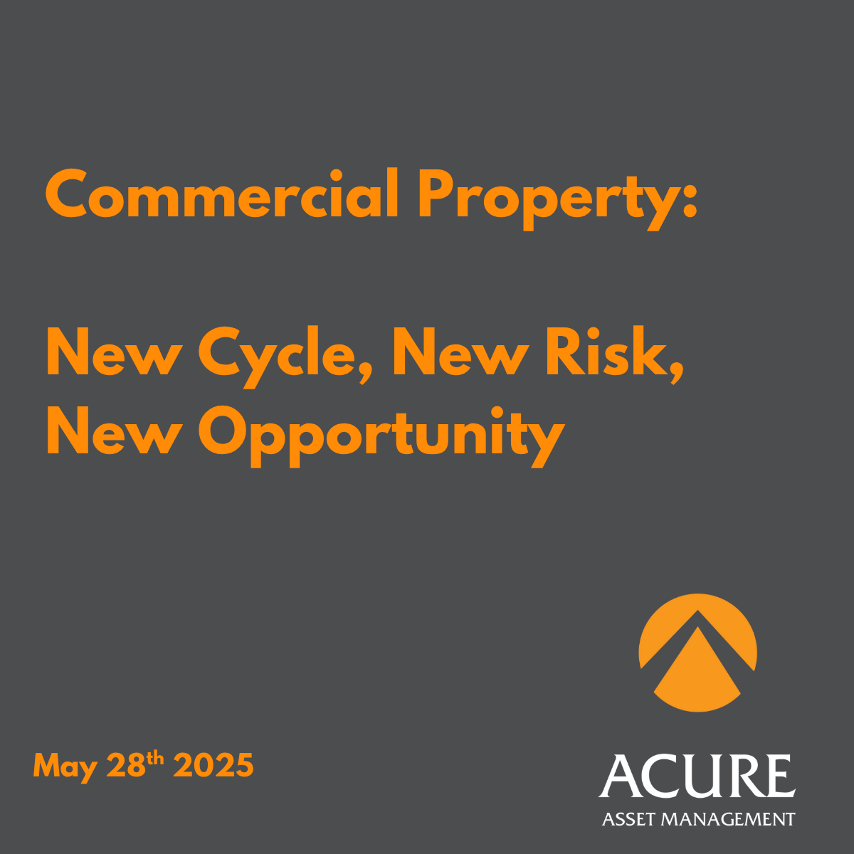 Commercial Property: New Cycle, New Risk, New Opportunity